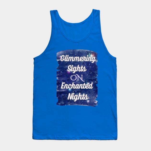 Enchanted Nightscape: Glimmering Sights Tank Top by DaShirtXpert